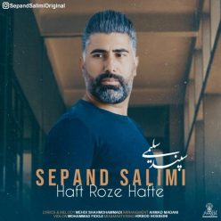 Sepand Salimi – Haft Roze Hafte